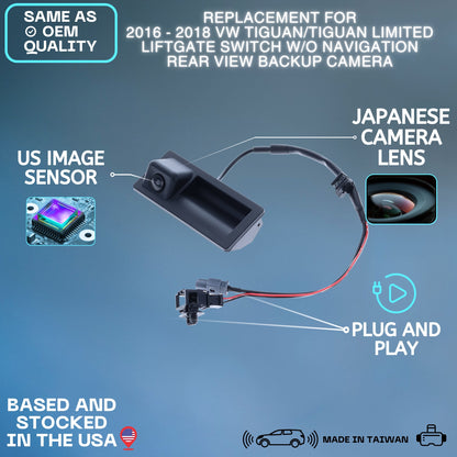 Backup Camera Replaces for 2016 2017 2018 VW Tiguan/Tiguan Limited Liftgate Switch w/o Navigation OE Part # 5N0827566AQ, 5N0827566AP (5N0-827-566-AQ, 5N0-827-566-AP)