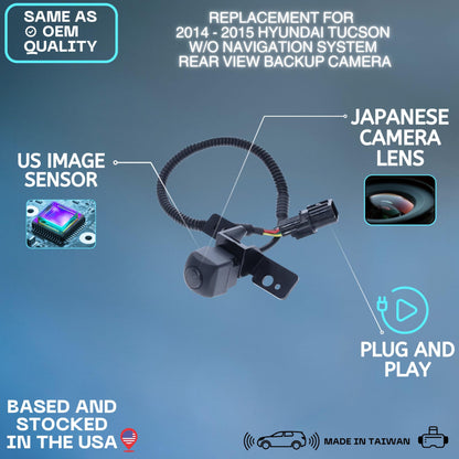 Backup Camera Replaces for 2014-2015 Hyundai Tucson w/o Navigation System